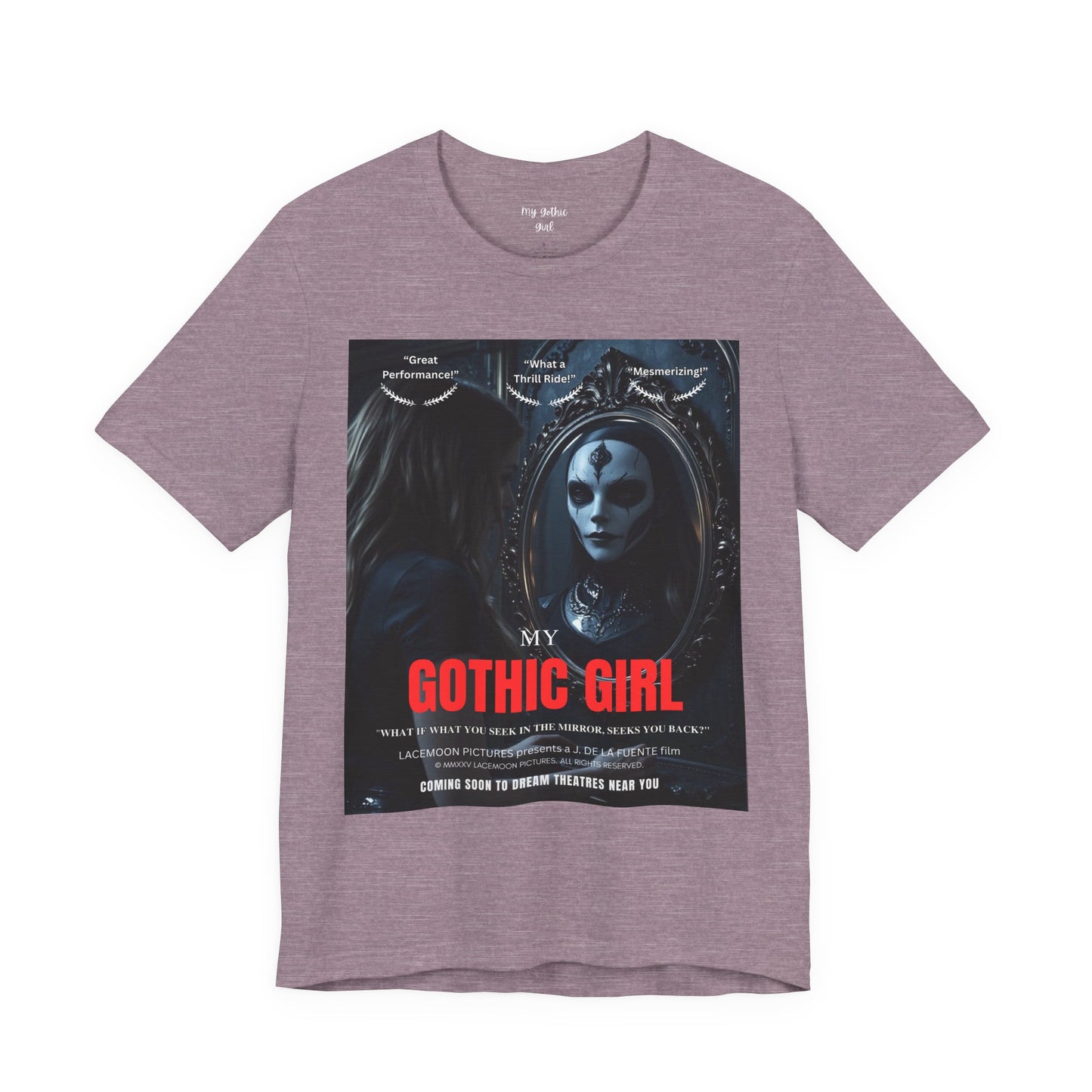 My Gothic Girl Graphic Tee – Whimsy Goth Streetwear, Dark Poetry Fashion, Alt Aesthetic Apparel