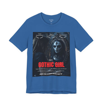 My Gothic Girl Graphic Tee – Whimsy Goth Streetwear, Dark Poetry Fashion, Alt Aesthetic Apparel