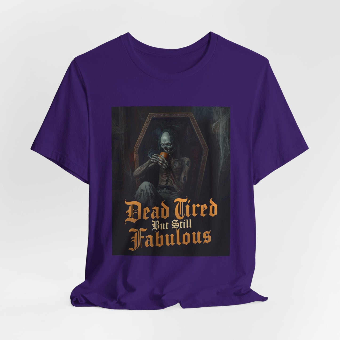 My Gothic Girl "Dead Tired But Still Fabulous" Graphic T-Shirt Unisex Gothic Dark Fashion Casual Wear