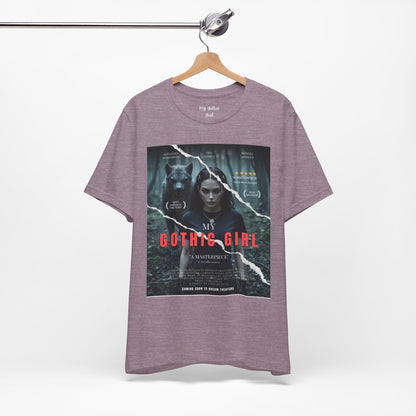 My Gothic Girl T-Shirt "Movie Poster" – Whimsy Goth Streetwear, Dark Poetry Fashion, Alt Aesthetic Apparel