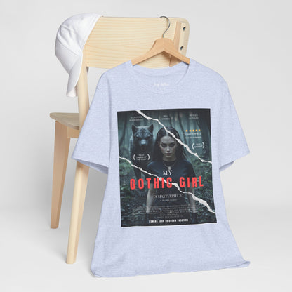 My Gothic Girl T-Shirt "Movie Poster" – Whimsy Goth Streetwear, Dark Poetry Fashion, Alt Aesthetic Apparel