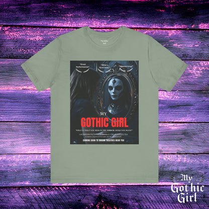 My Gothic Girl Graphic Tee – Whimsy Goth Streetwear, Dark Poetry Fashion, Alt Aesthetic Apparel
