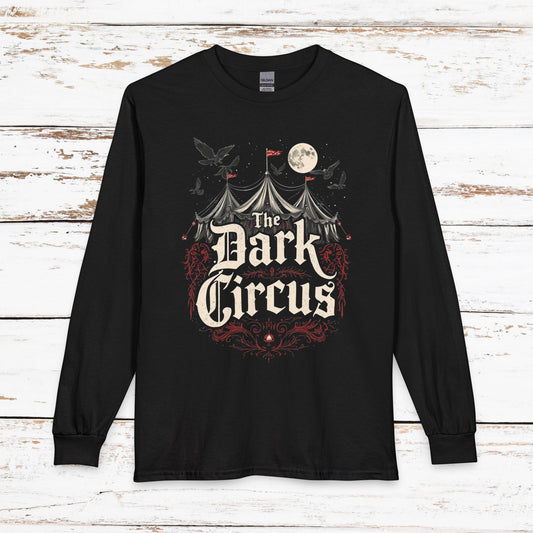 The Dark Circus Gothic Long Sleeve T-Shirt
