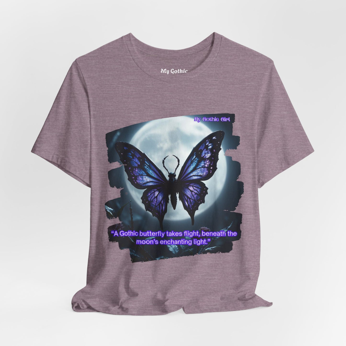My Gothic Girl Graphic Tee – Whimsy Goth Streetwear, Dark Poetry Fashion, Alt Aesthetic Apparel