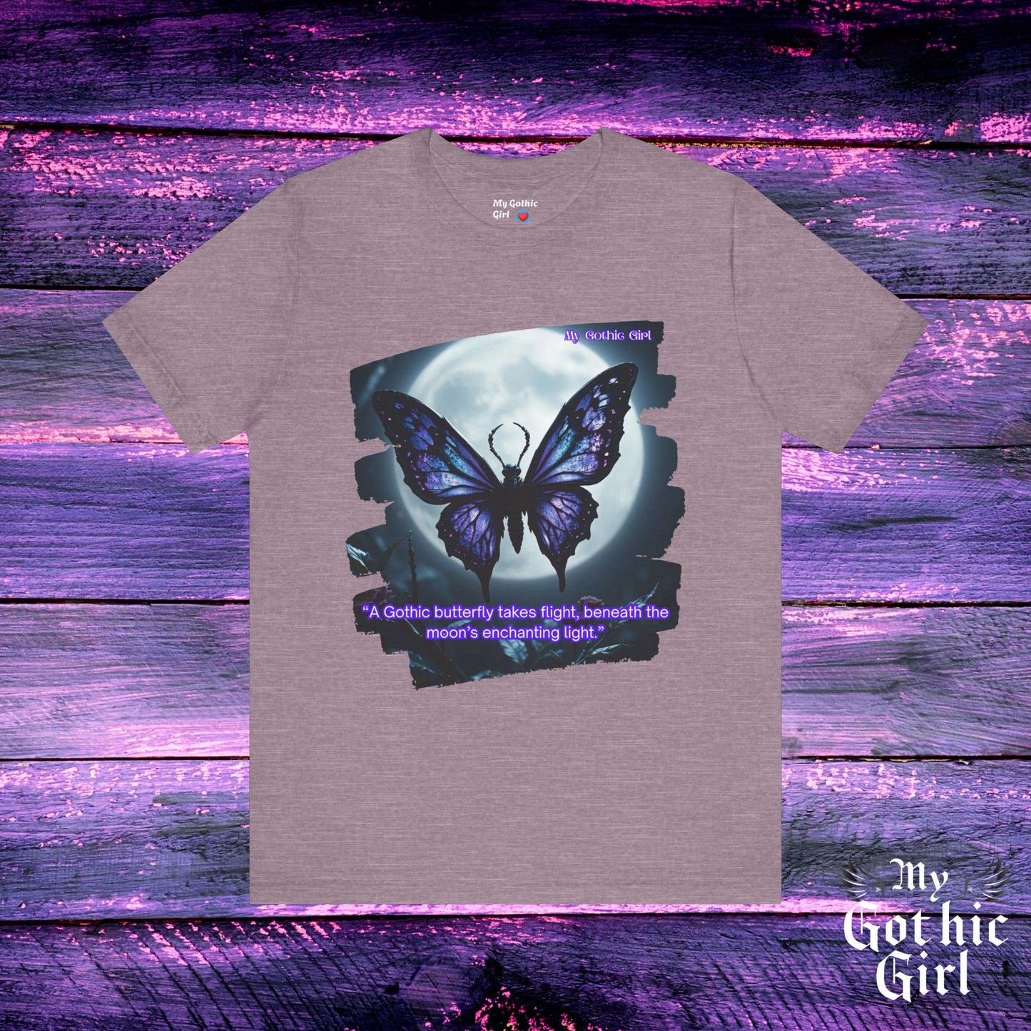 My Gothic Girl Graphic Tee – Whimsy Goth Streetwear, Dark Poetry Fashion, Alt Aesthetic Apparel