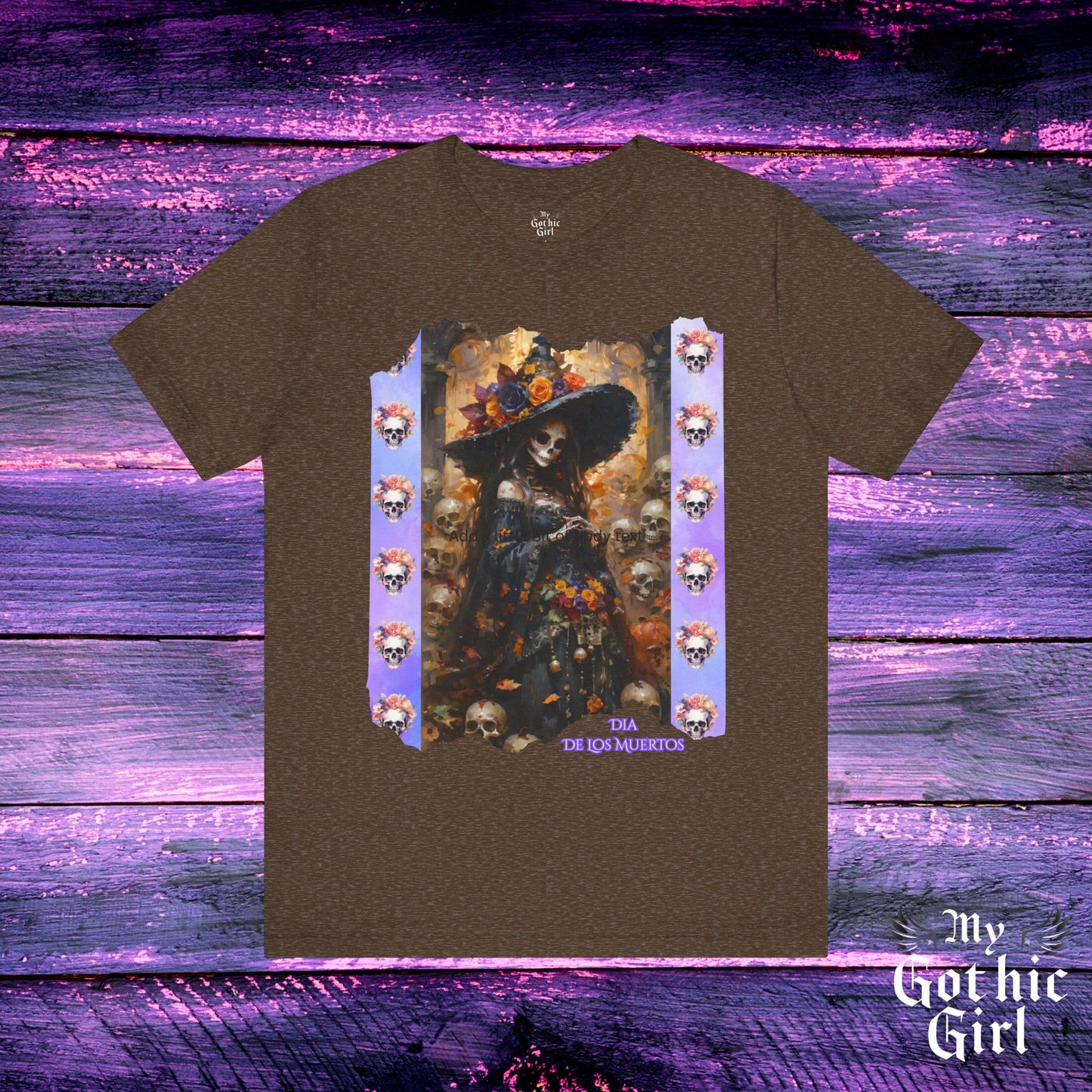 My Gothic Girl Dia De Los Muertos Graphic Tee – Gothic Streetwear, Whimsy Goth, Dark Poetry Alt Fashion