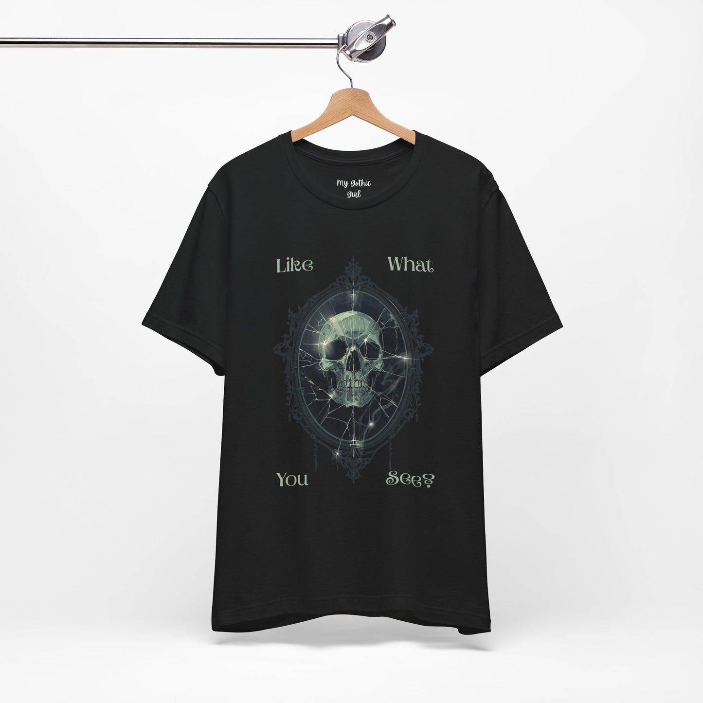 "Like What You See?" — Gothic  Skull Graphic Short Sleeve T-Shirt