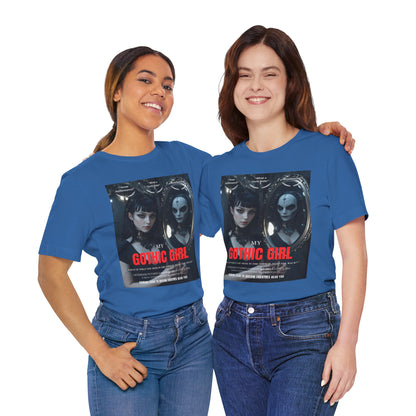 My Gothic Girl Graphic Tee – Whimsy Goth Streetwear, Dark Poetry Fashion, Alt Aesthetic Apparel