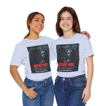 My Gothic Girl Graphic Tee – Whimsy Goth Streetwear, Dark Poetry Fashion, Alt Aesthetic Apparel