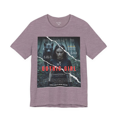 My Gothic Girl T-Shirt "Movie Poster" – Whimsy Goth Streetwear, Dark Poetry Fashion, Alt Aesthetic Apparel