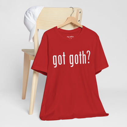 Gothic T-Shirts for Women & Men "got goth?" Dark Aesthetic & Alternative Tees – My Gothic Girl