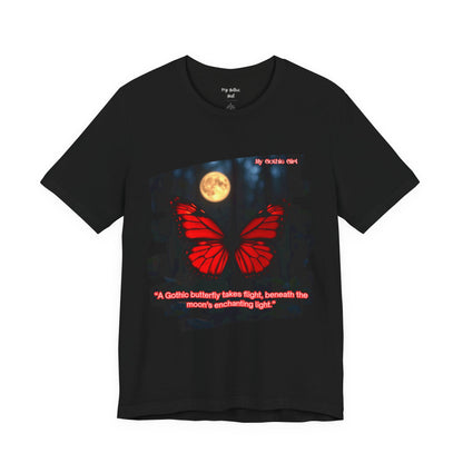 My Gothic Girl Graphic Tee – Whimsy Goth Streetwear, Dark Poetry Fashion, Alt Aesthetic Apparel