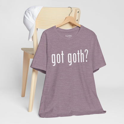 Gothic T-Shirts for Women & Men "got goth?" Dark Aesthetic & Alternative Tees – My Gothic Girl