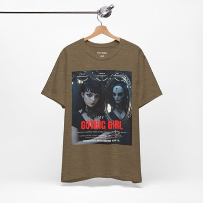 My Gothic Girl Graphic Tee – Whimsy Goth Streetwear, Dark Poetry Fashion, Alt Aesthetic Apparel