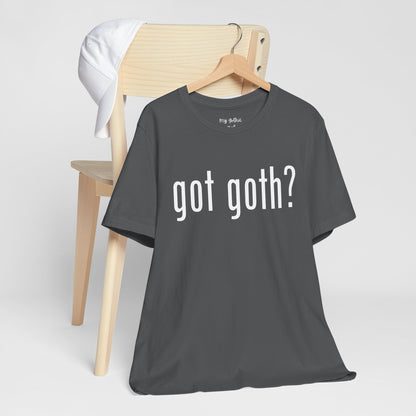 Gothic T-Shirts for Women & Men "got goth?" Dark Aesthetic & Alternative Tees – My Gothic Girl