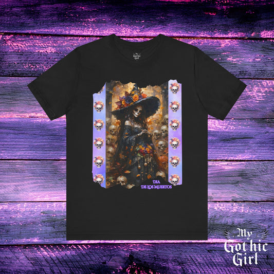 My Gothic Girl Dia De Los Muertos Graphic Tee – Gothic Streetwear, Whimsy Goth, Dark Poetry Alt Fashion
