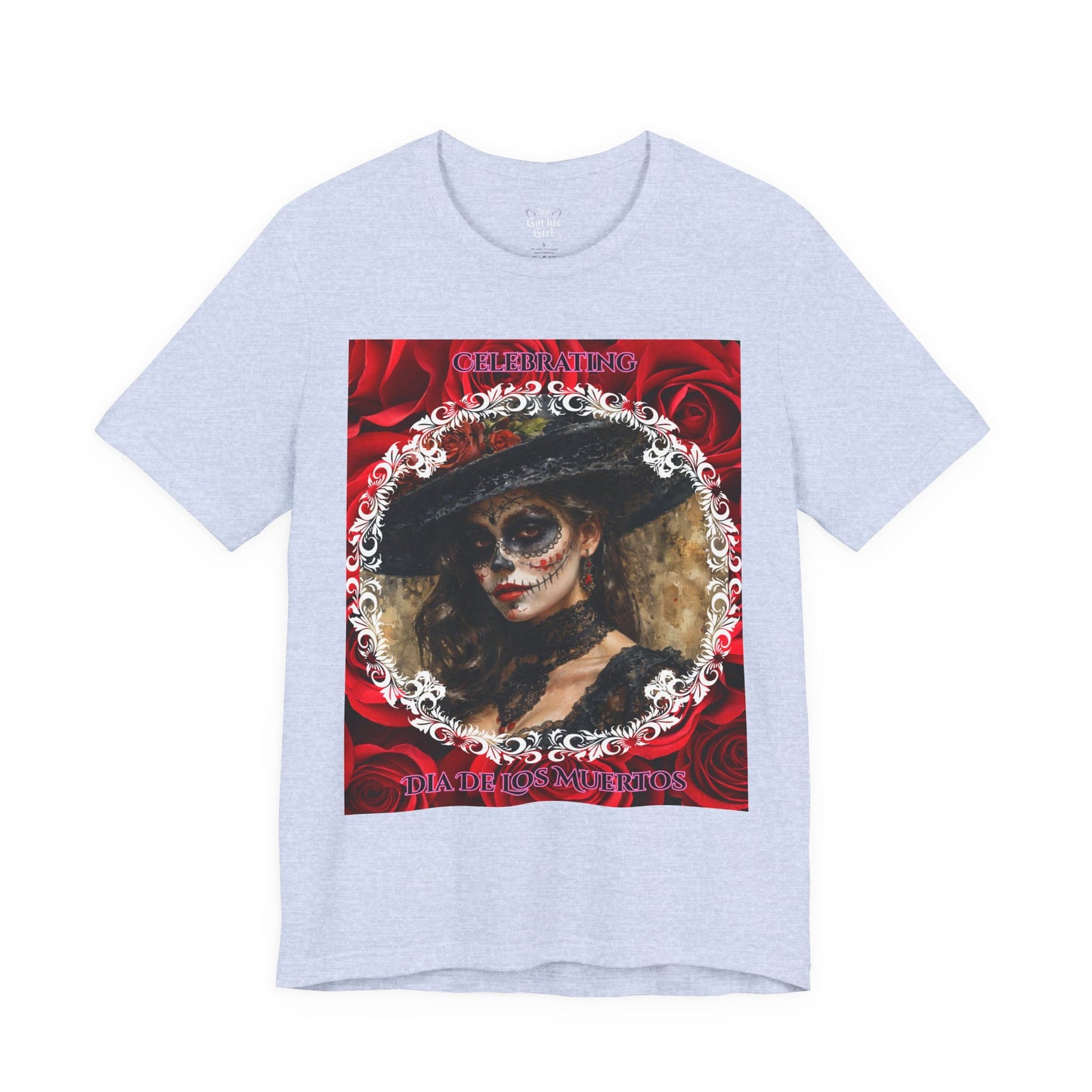 My Gothic Girl Dia De Los Muertos Graphic Tee – Gothic Streetwear, Whimsy Goth, Dark Poetry Alt Fashion