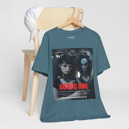 My Gothic Girl Graphic Tee – Whimsy Goth Streetwear, Dark Poetry Fashion, Alt Aesthetic Apparel