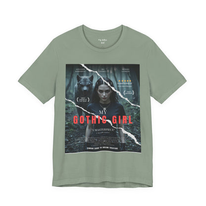 My Gothic Girl T-Shirt "Movie Poster" – Whimsy Goth Streetwear, Dark Poetry Fashion, Alt Aesthetic Apparel