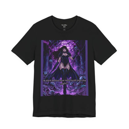 Dark Sorceress Graphic Tee — "A dark desire now sets forth into the night"
