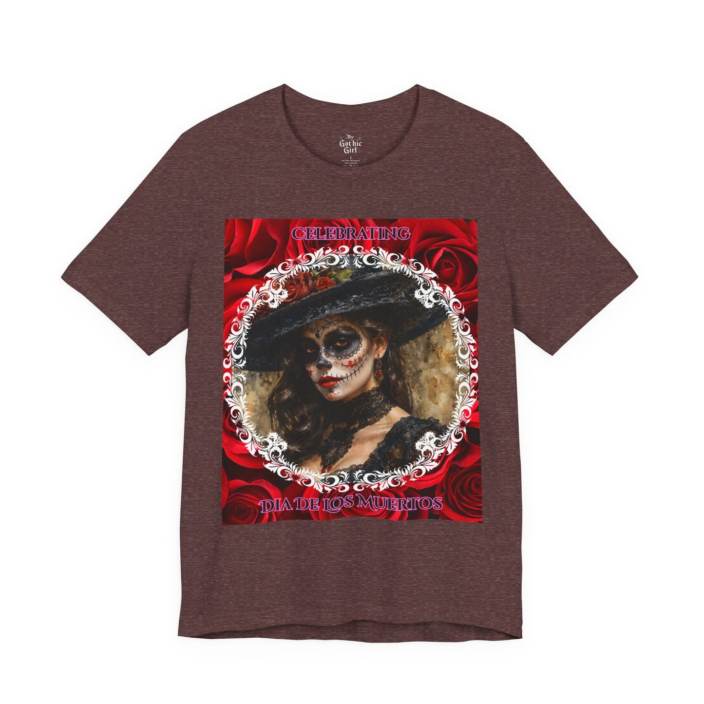 My Gothic Girl Dia De Los Muertos Graphic Tee – Gothic Streetwear, Whimsy Goth, Dark Poetry Alt Fashion