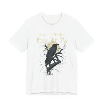 "From The Mind Of Edgar Allan Poe" The Raven Gothic Literary T-Shirt