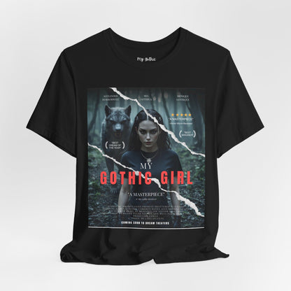 My Gothic Girl T-Shirt "Movie Poster" – Whimsy Goth Streetwear, Dark Poetry Fashion, Alt Aesthetic Apparel
