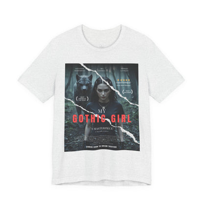 My Gothic Girl T-Shirt "Movie Poster" – Whimsy Goth Streetwear, Dark Poetry Fashion, Alt Aesthetic Apparel
