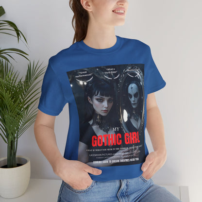 My Gothic Girl Graphic Tee – Whimsy Goth Streetwear, Dark Poetry Fashion, Alt Aesthetic Apparel