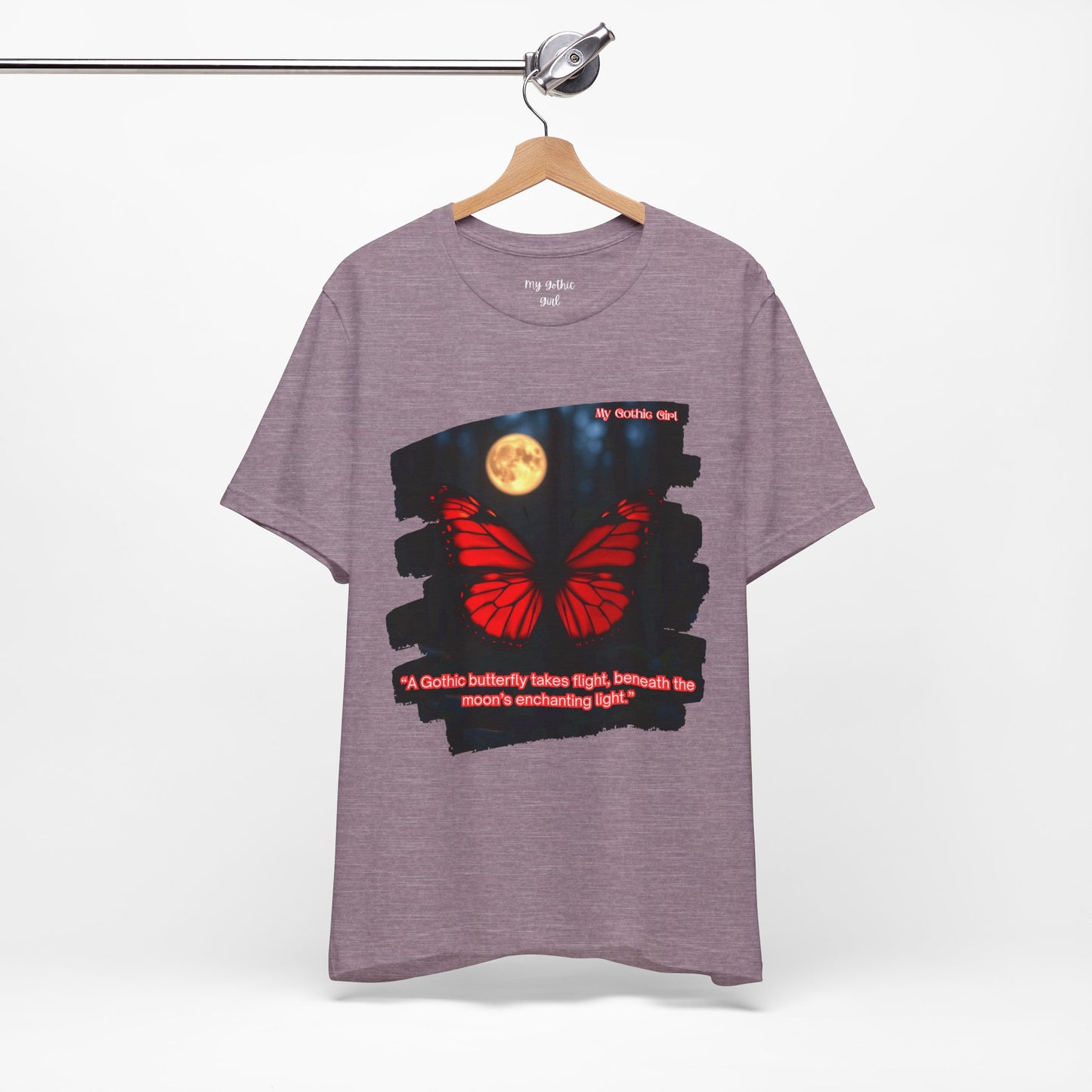 My Gothic Girl Graphic Tee – Whimsy Goth Streetwear, Dark Poetry Fashion, Alt Aesthetic Apparel
