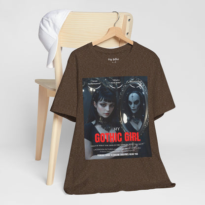 My Gothic Girl Graphic Tee – Whimsy Goth Streetwear, Dark Poetry Fashion, Alt Aesthetic Apparel
