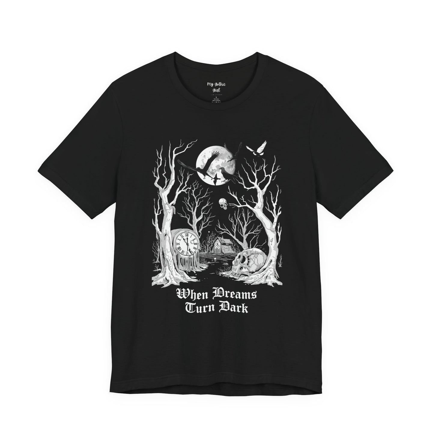"When Dreams Turn Dark" Gothic Art Surreal Dreams T Shirt
