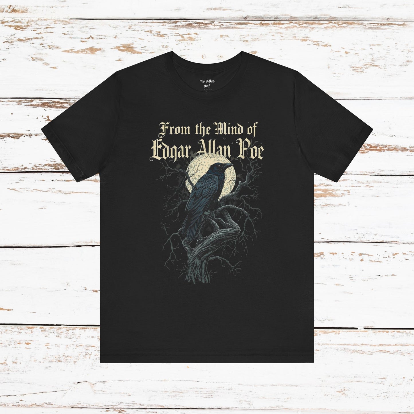 "From The Mind Of Edgar Allan Poe" The Raven Gothic Literary T-Shirt