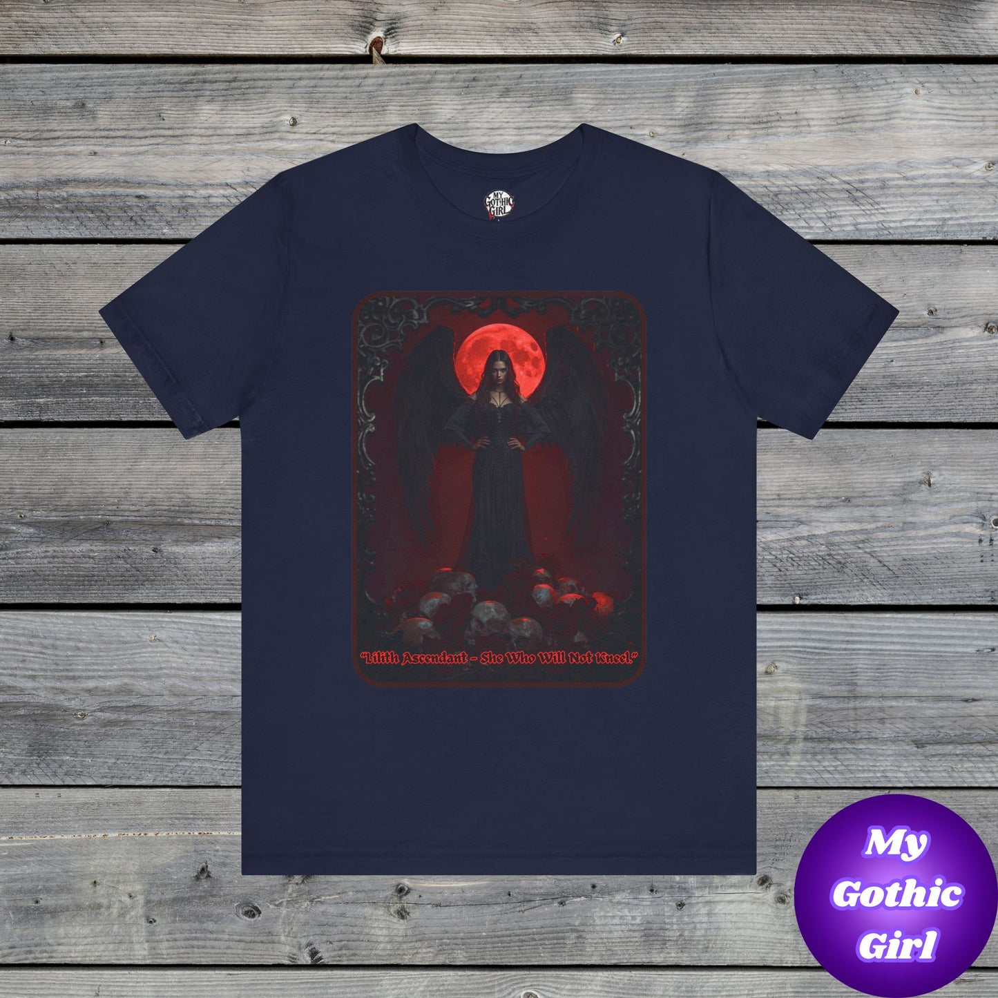 “Lilith Ascendant — She Who Will Not Kneel.” Graphic T-Shirt – Alt Aesthetic Poetic Goth Street-wear