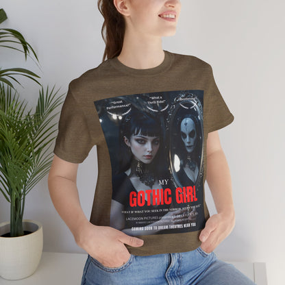 My Gothic Girl Graphic Tee – Whimsy Goth Streetwear, Dark Poetry Fashion, Alt Aesthetic Apparel