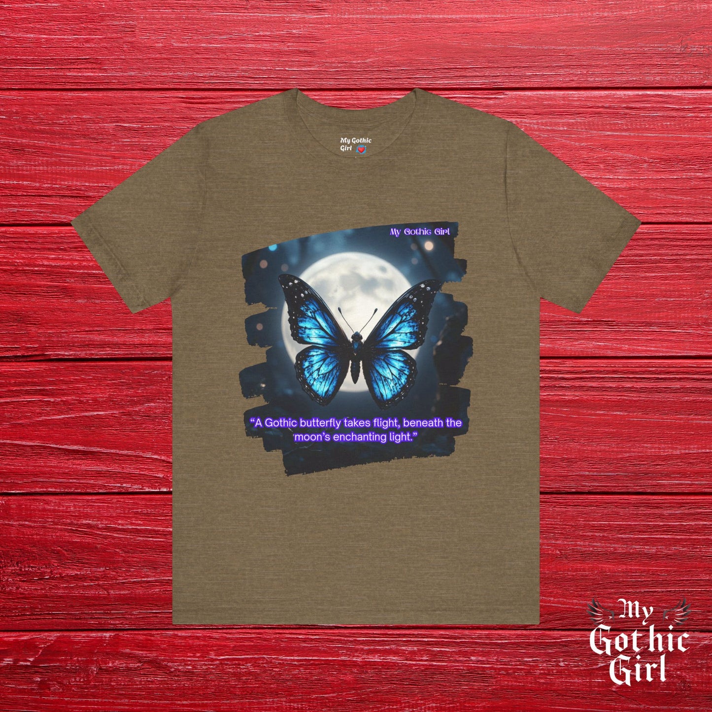 My Gothic Girl Graphic Tee – Whimsy Goth Streetwear, Dark Poetry Fashion, Alt Aesthetic Apparel