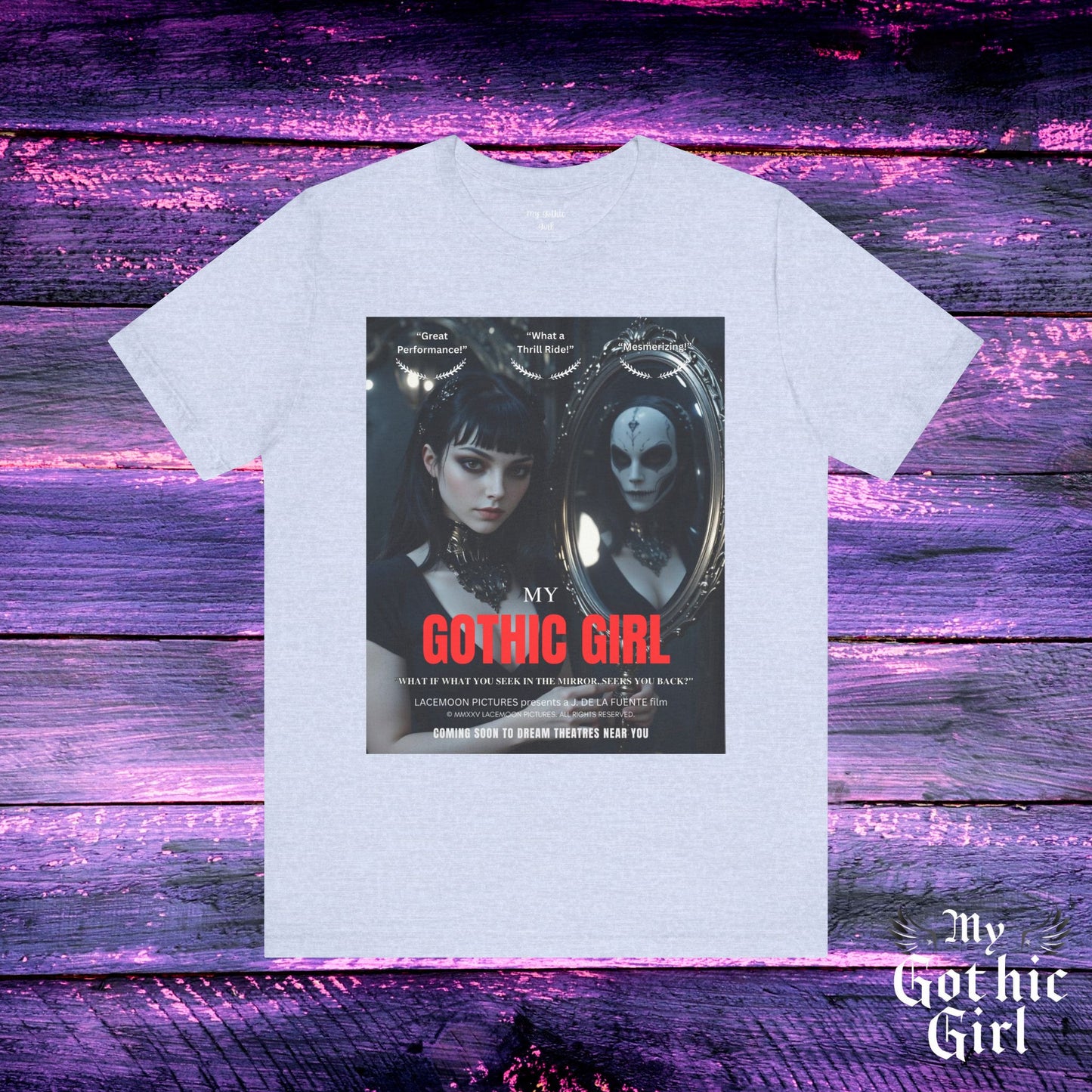 My Gothic Girl Graphic Tee – Whimsy Goth Streetwear, Dark Poetry Fashion, Alt Aesthetic Apparel