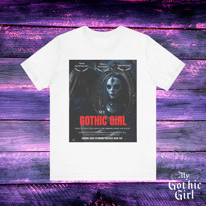 My Gothic Girl Graphic Tee – Whimsy Goth Streetwear, Dark Poetry Fashion, Alt Aesthetic Apparel