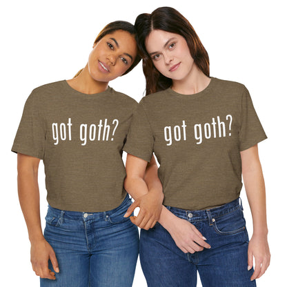 Gothic T-Shirts for Women & Men "got goth?" Dark Aesthetic & Alternative Tees – My Gothic Girl