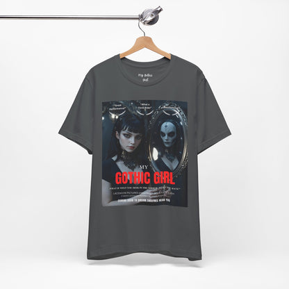My Gothic Girl Graphic Tee – Whimsy Goth Streetwear, Dark Poetry Fashion, Alt Aesthetic Apparel