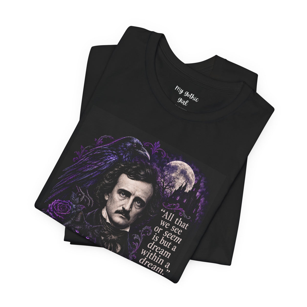 Edgar Allan Poe “All That We See” Gothic Literary T-Shirt