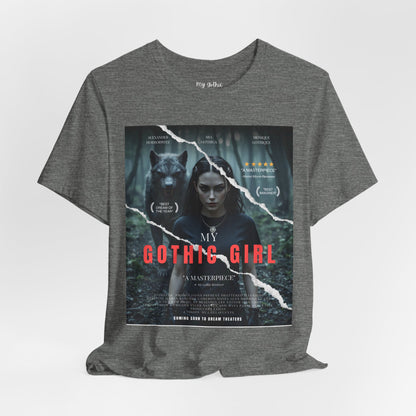 My Gothic Girl T-Shirt "Movie Poster" – Whimsy Goth Streetwear, Dark Poetry Fashion, Alt Aesthetic Apparel
