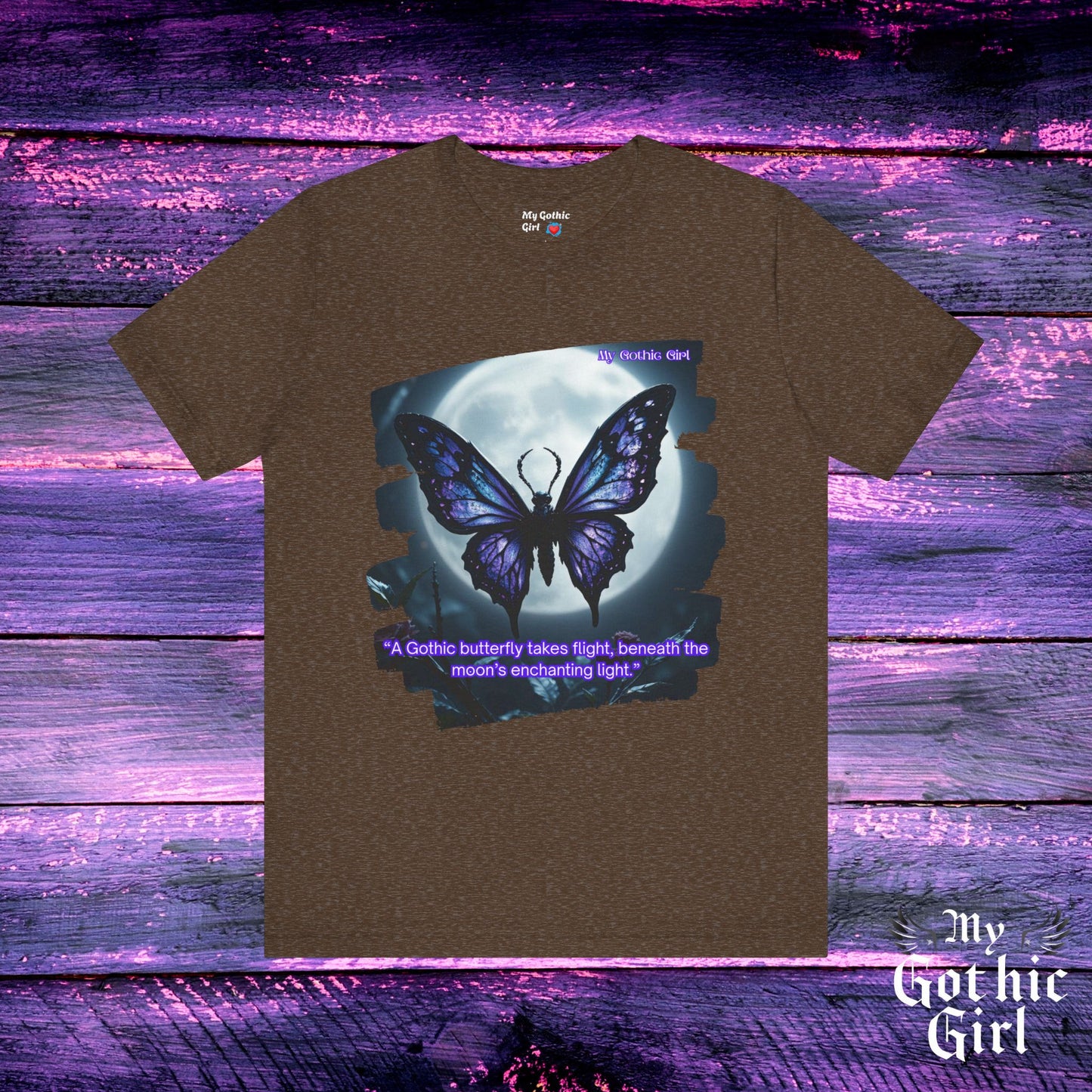 My Gothic Girl Graphic Tee – Whimsy Goth Streetwear, Dark Poetry Fashion, Alt Aesthetic Apparel