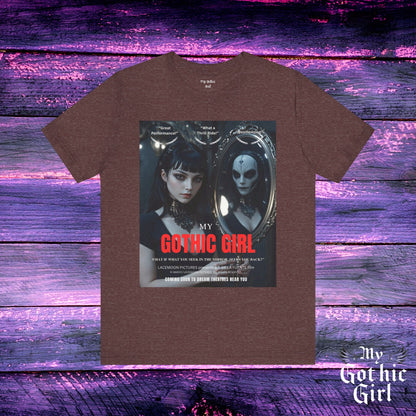 My Gothic Girl Graphic Tee – Whimsy Goth Streetwear, Dark Poetry Fashion, Alt Aesthetic Apparel