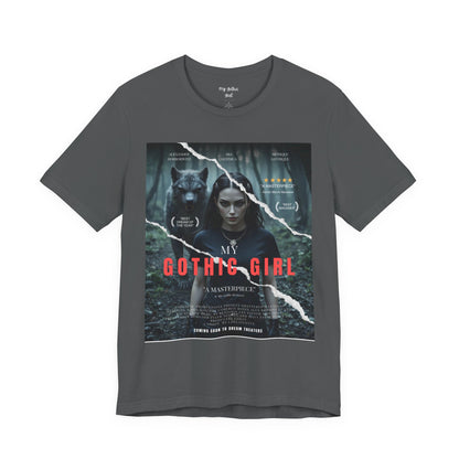 My Gothic Girl T-Shirt "Movie Poster" – Whimsy Goth Streetwear, Dark Poetry Fashion, Alt Aesthetic Apparel