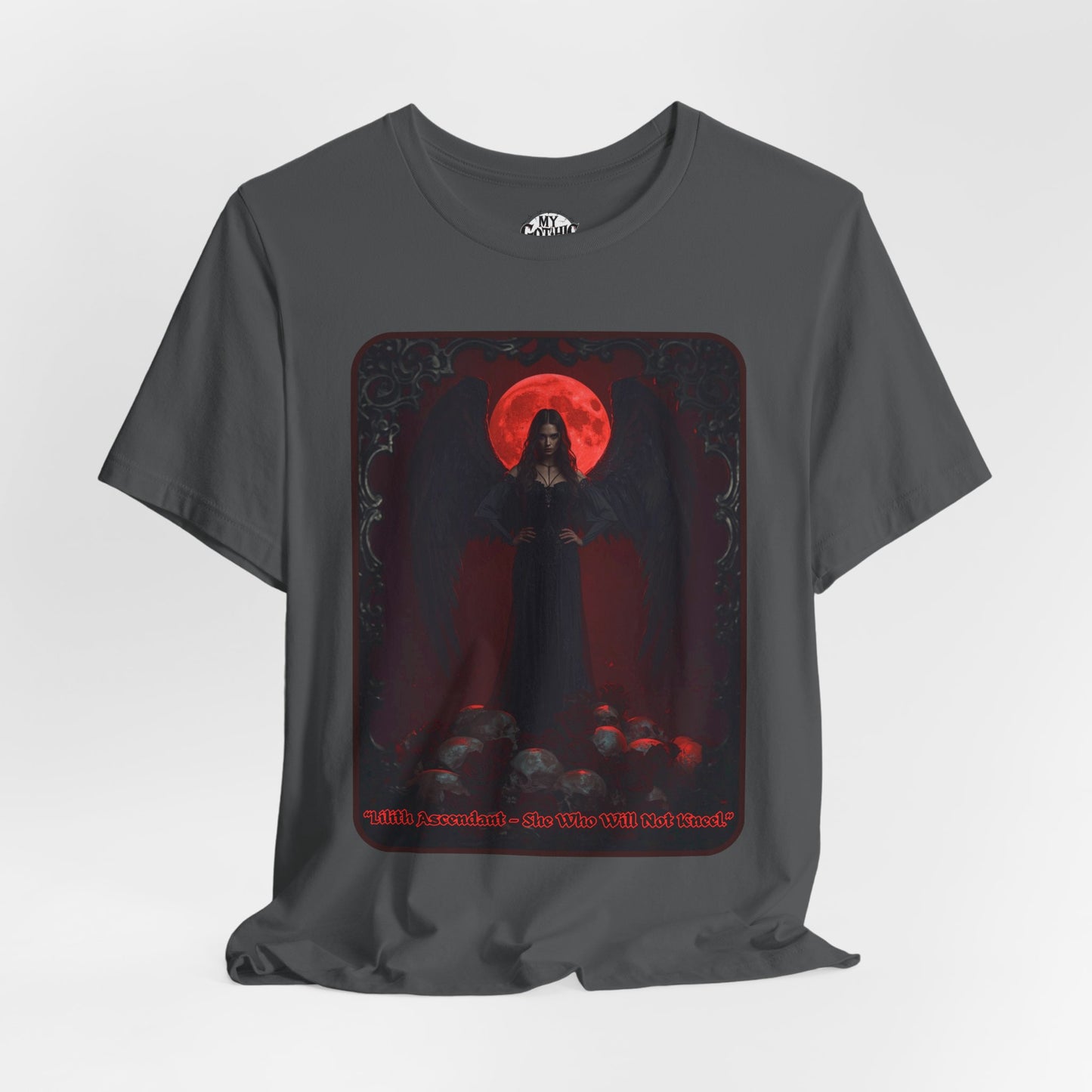 “Lilith Ascendant — She Who Will Not Kneel.” Graphic T-Shirt – Alt Aesthetic Poetic Goth Street-wear