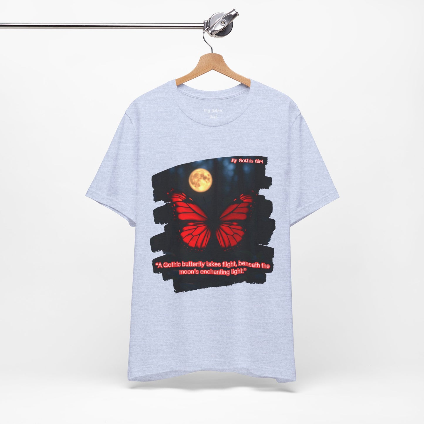 My Gothic Girl Graphic Tee – Whimsy Goth Streetwear, Dark Poetry Fashion, Alt Aesthetic Apparel