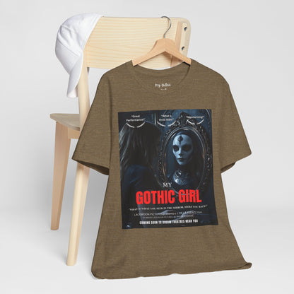 My Gothic Girl Graphic Tee – Whimsy Goth Streetwear, Dark Poetry Fashion, Alt Aesthetic Apparel