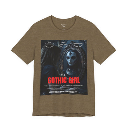 My Gothic Girl Graphic Tee – Whimsy Goth Streetwear, Dark Poetry Fashion, Alt Aesthetic Apparel