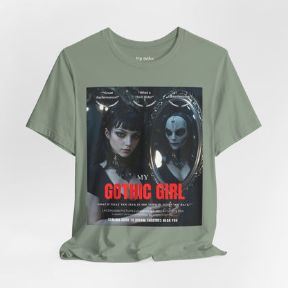 My Gothic Girl Graphic Tee – Whimsy Goth Streetwear, Dark Poetry Fashion, Alt Aesthetic Apparel
